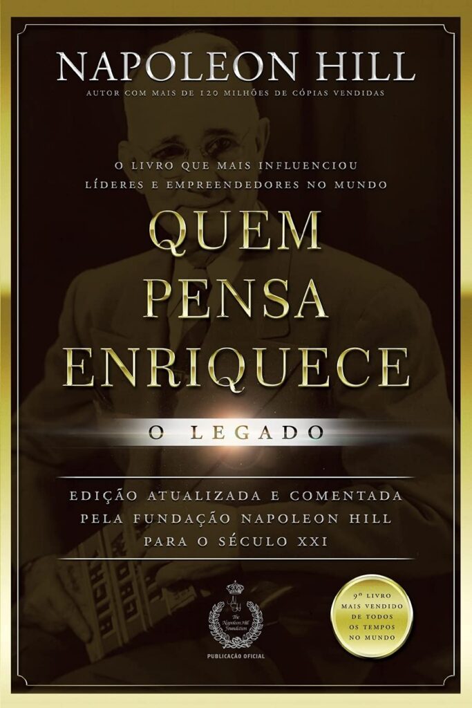 🔖 Quem Pensa Enriquece. O Legado